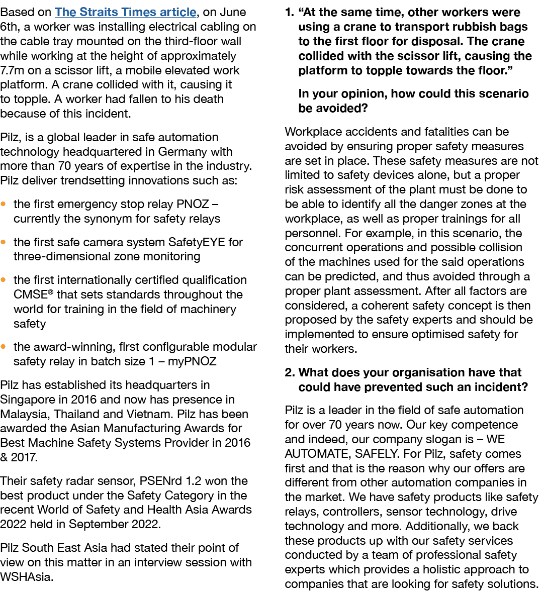 Based on The Straits Times article, on June 6th, a worker was installing electrical cabling on the cable tray mounted...