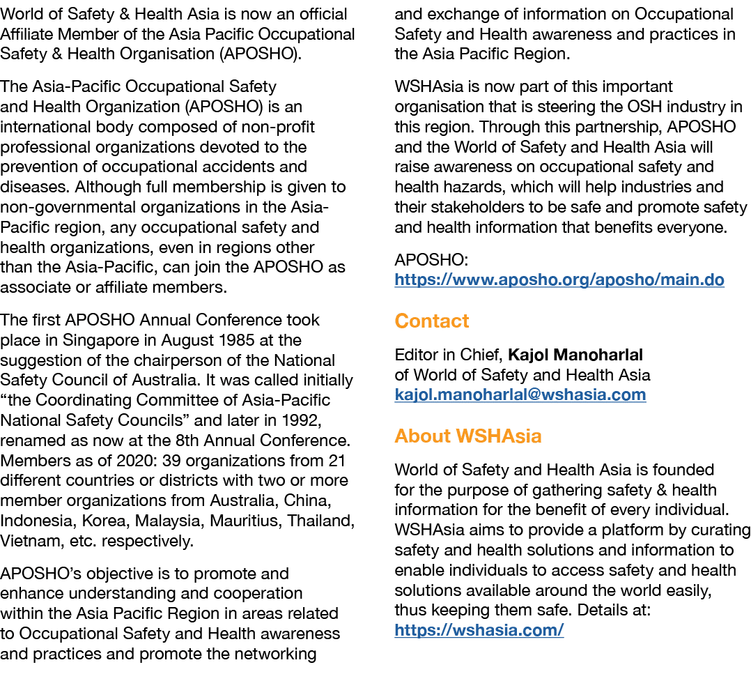 World of Safety & Health Asia is now an official Affiliate Member of the Asia Pacific Occupational Safety & Health Or...