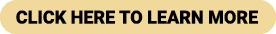 CLICK HERE TO LEARN MORE
