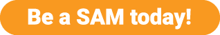 Be a SAM today!