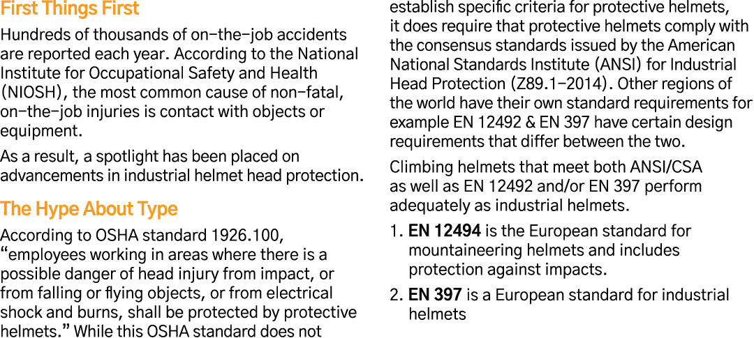 First Things First Hundreds of thousands of on-the-job accidents are reported each year  According to the National In   