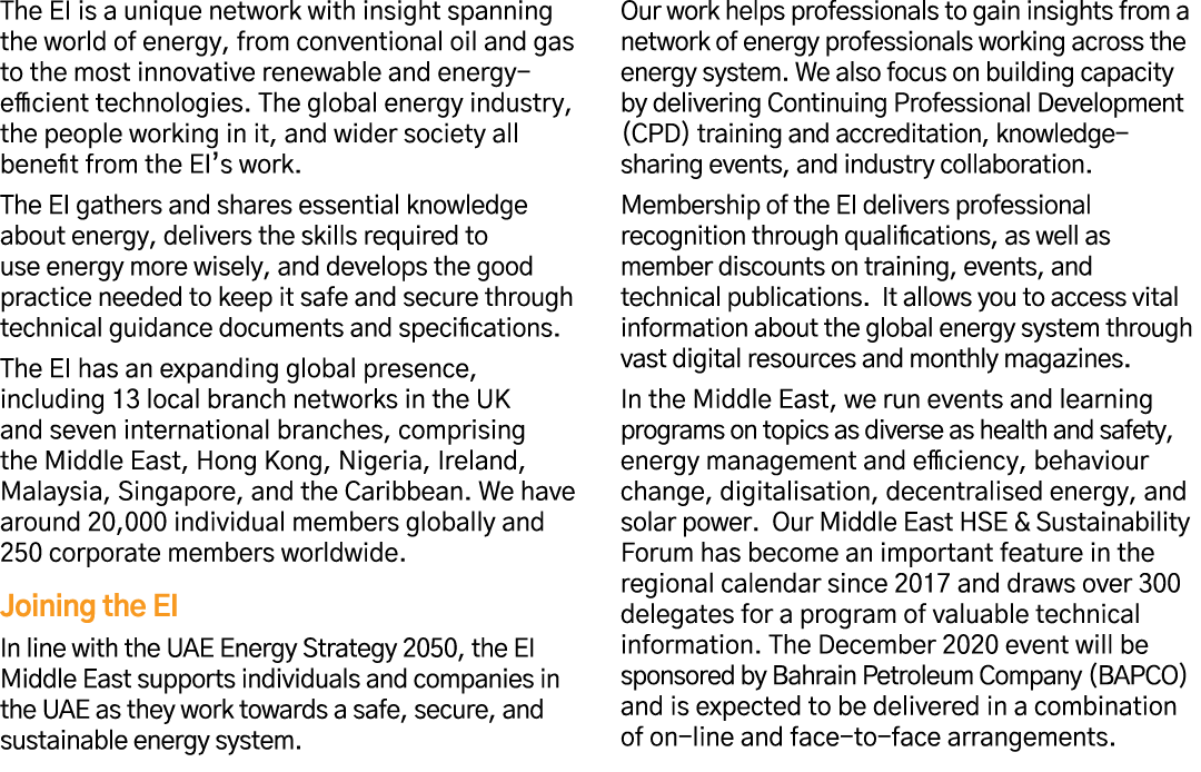 The EI is a unique network with insight spanning the world of energy, from conventional oil and gas to the most innov   