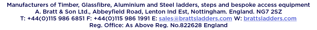 Manufacturers of Timber, Glassfibre, Aluminium and Steel ladders, steps and bespoke access equipment A  Bratt & Son L   