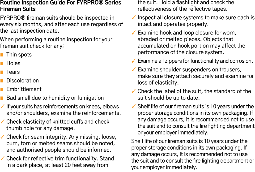 Routine Inspection Guide For FYRPRO  Series Fireman Suits FYRPRO  fireman suits should be inspected in every six mont   