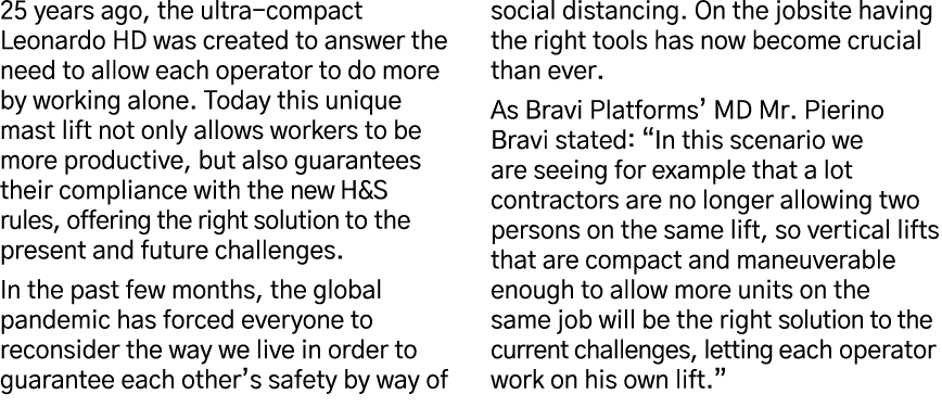 25 years ago, the ultra-compact Leonardo HD was created to answer the need to allow each operator to do more by worki   