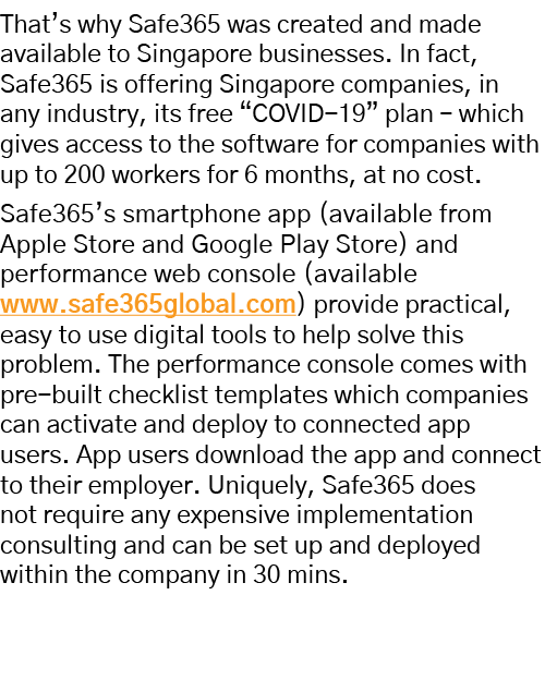 That s why Safe365 was created and made available to Singapore businesses  In fact, Safe365 is offering Singapore com   