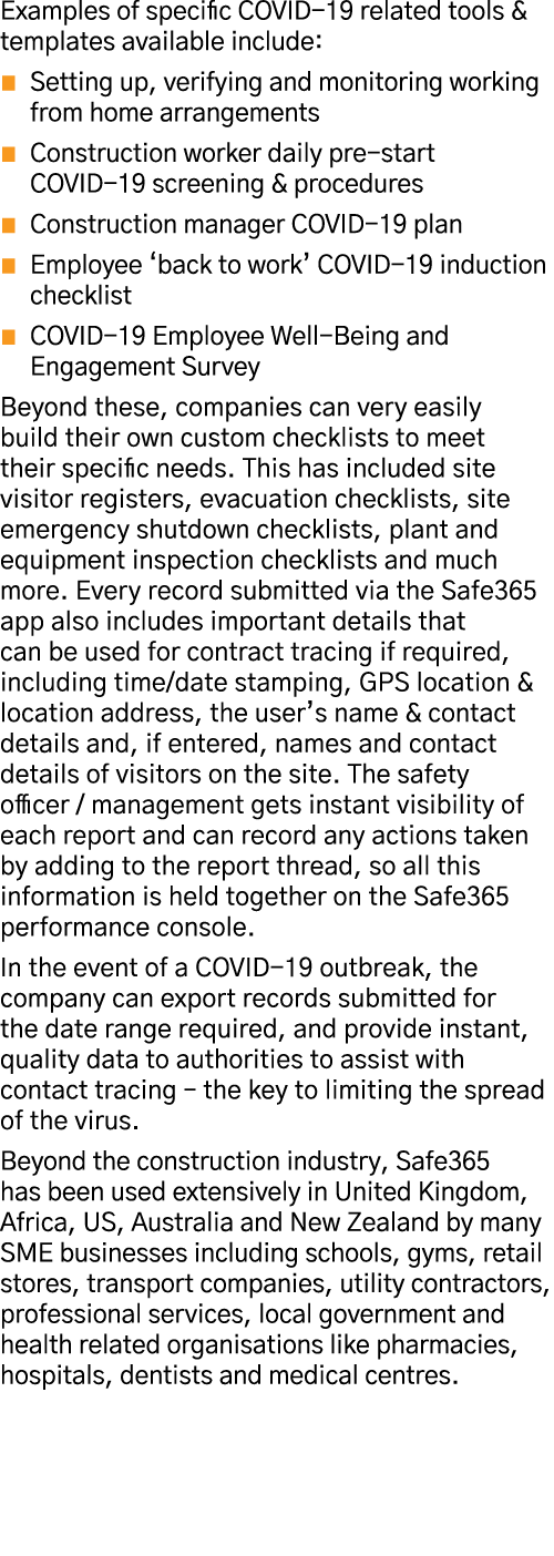 Examples of specific COVID-19 related tools & templates available include: Setting up, verifying and monitoring worki   