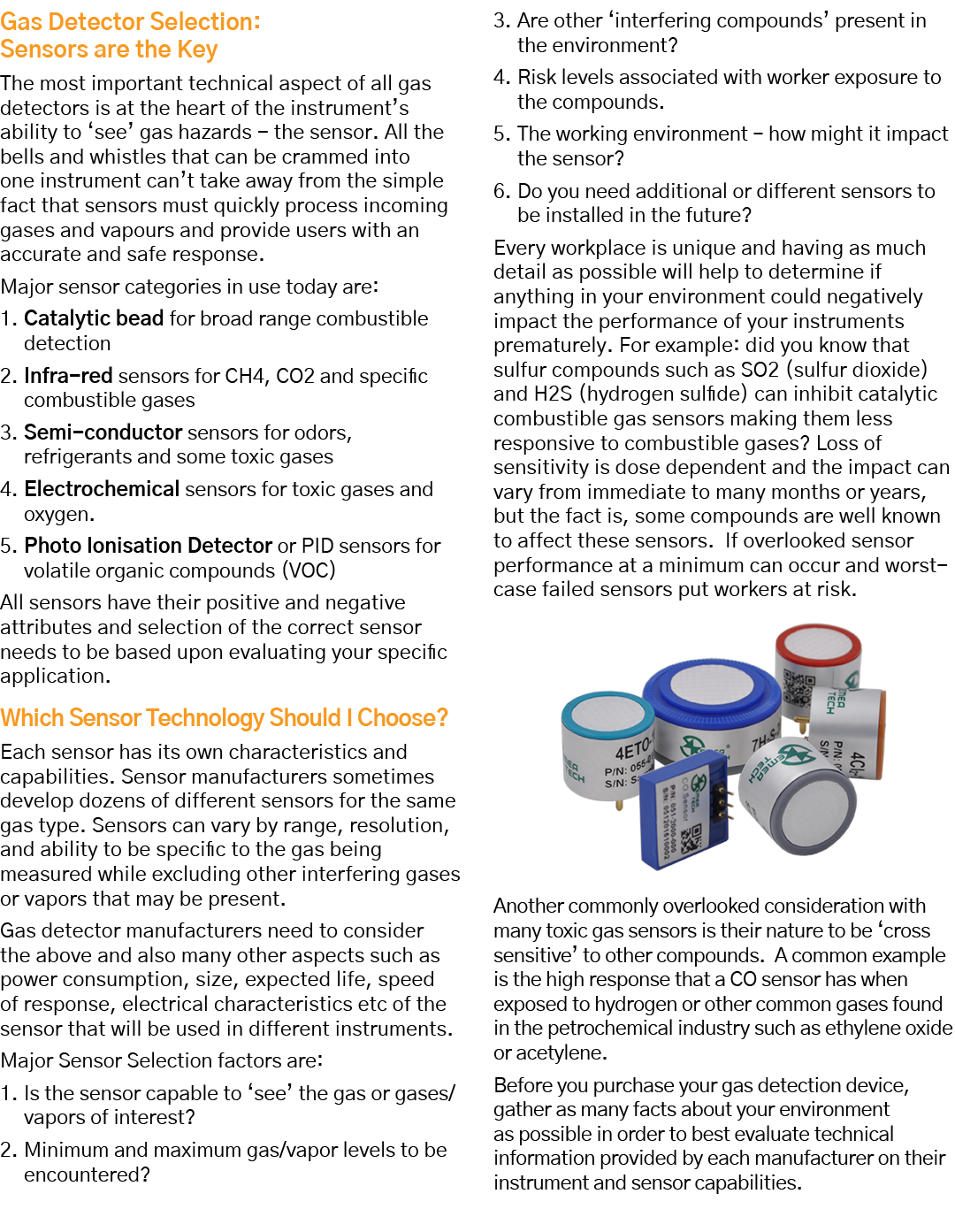 Gas Detector Selection: Sensors are the Key The most important technical aspect of all gas detectors is at the heart    