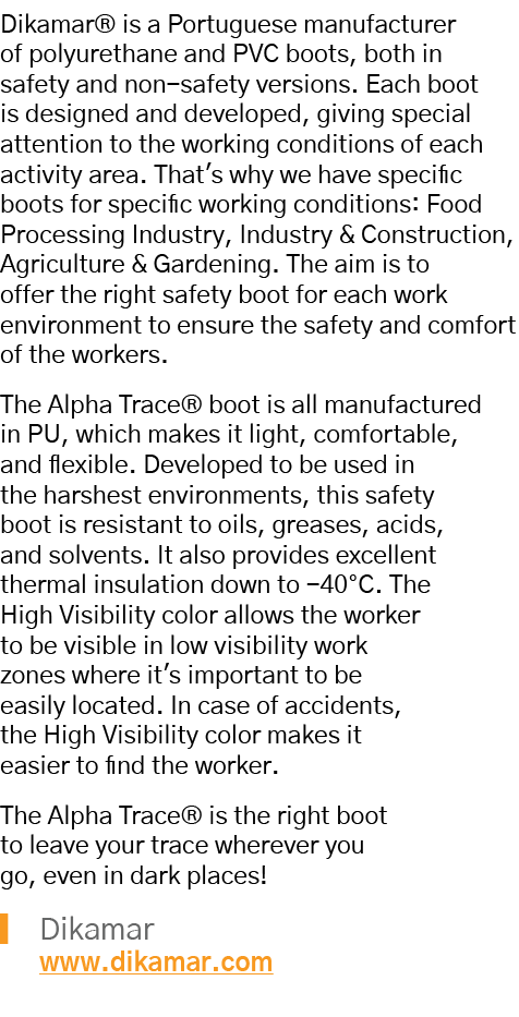Dikamar  is a Portuguese manufacturer of polyurethane and PVC boots, both in safety and non-safety versions  Each boo   