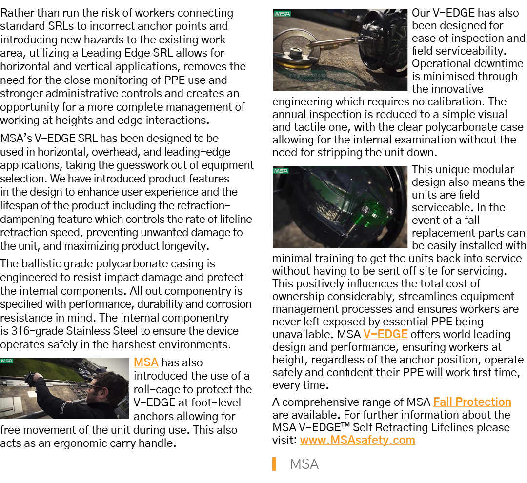 Rather than run the risk of workers connecting standard SRLs to incorrect anchor points and introducing new hazards t   