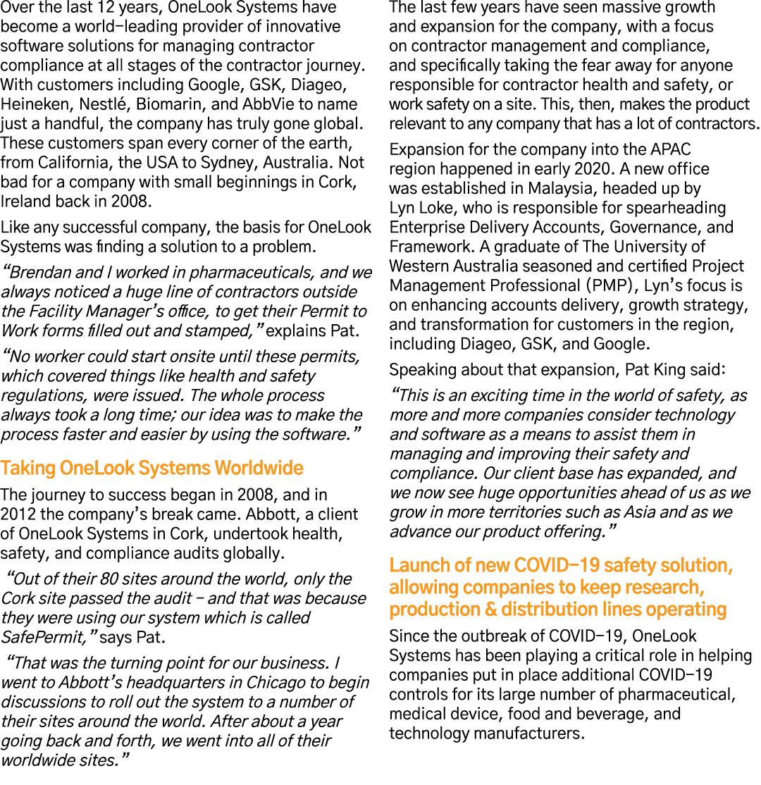 Over the last 12 years, OneLook Systems have become a world-leading provider of innovative software solutions for man   