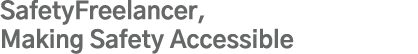 SafetyFreelancer, Making Safety Accessible