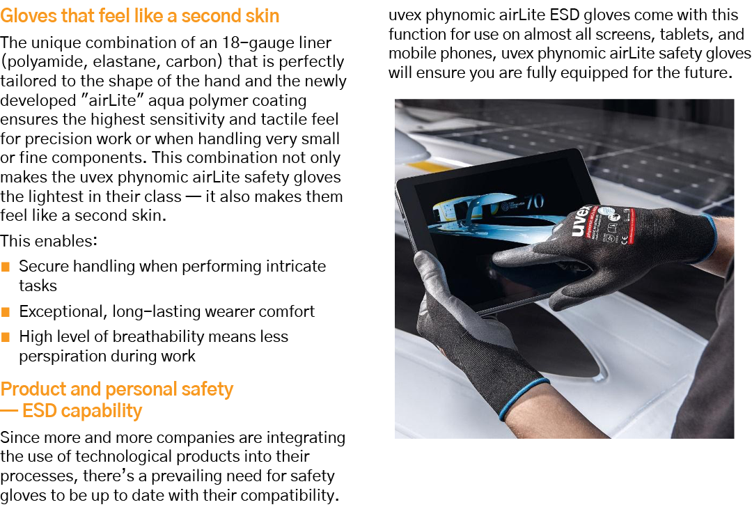 Gloves that feel like a second skin The unique combination of an 18-gauge liner (polyamide, elastane, carbon) that is   