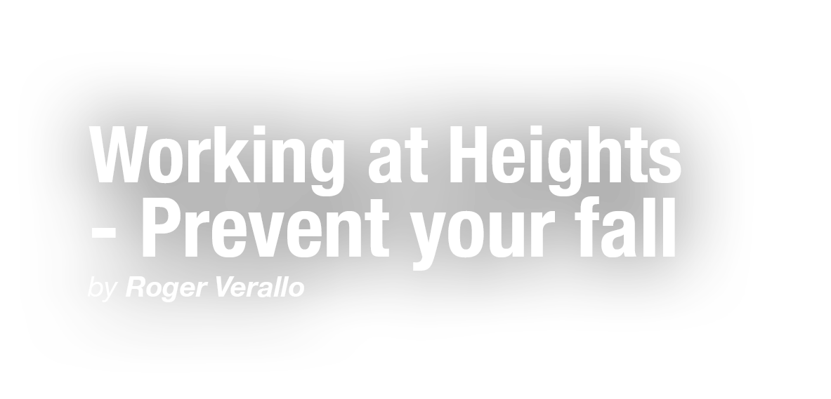 Working at Heights - Prevent your fall,by Roger Verall