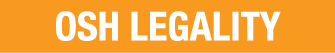 OSH LEGALITY