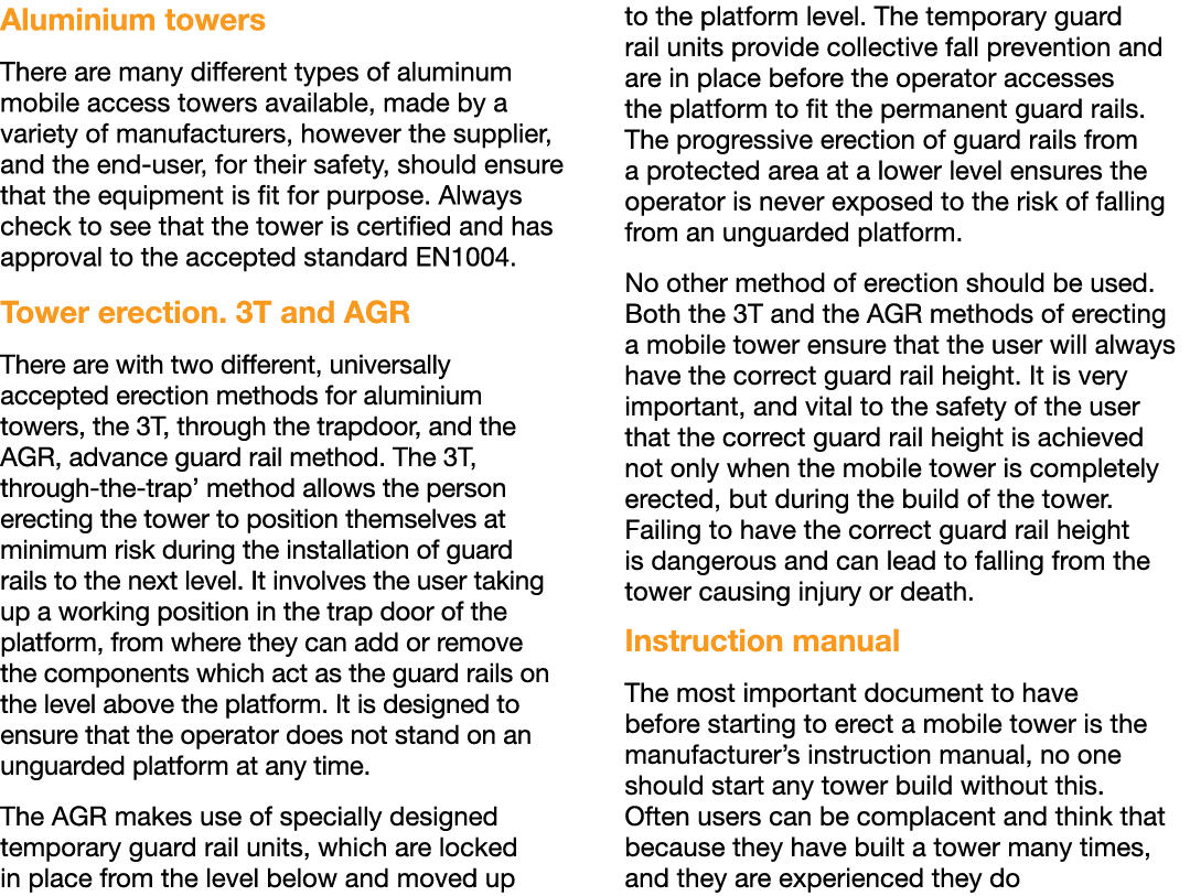 Aluminium towers There are many different types of aluminum mobile access towers available, made by a variety of manu   