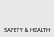 SAFETY & HEALTH