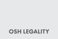 OSH LEGALITY