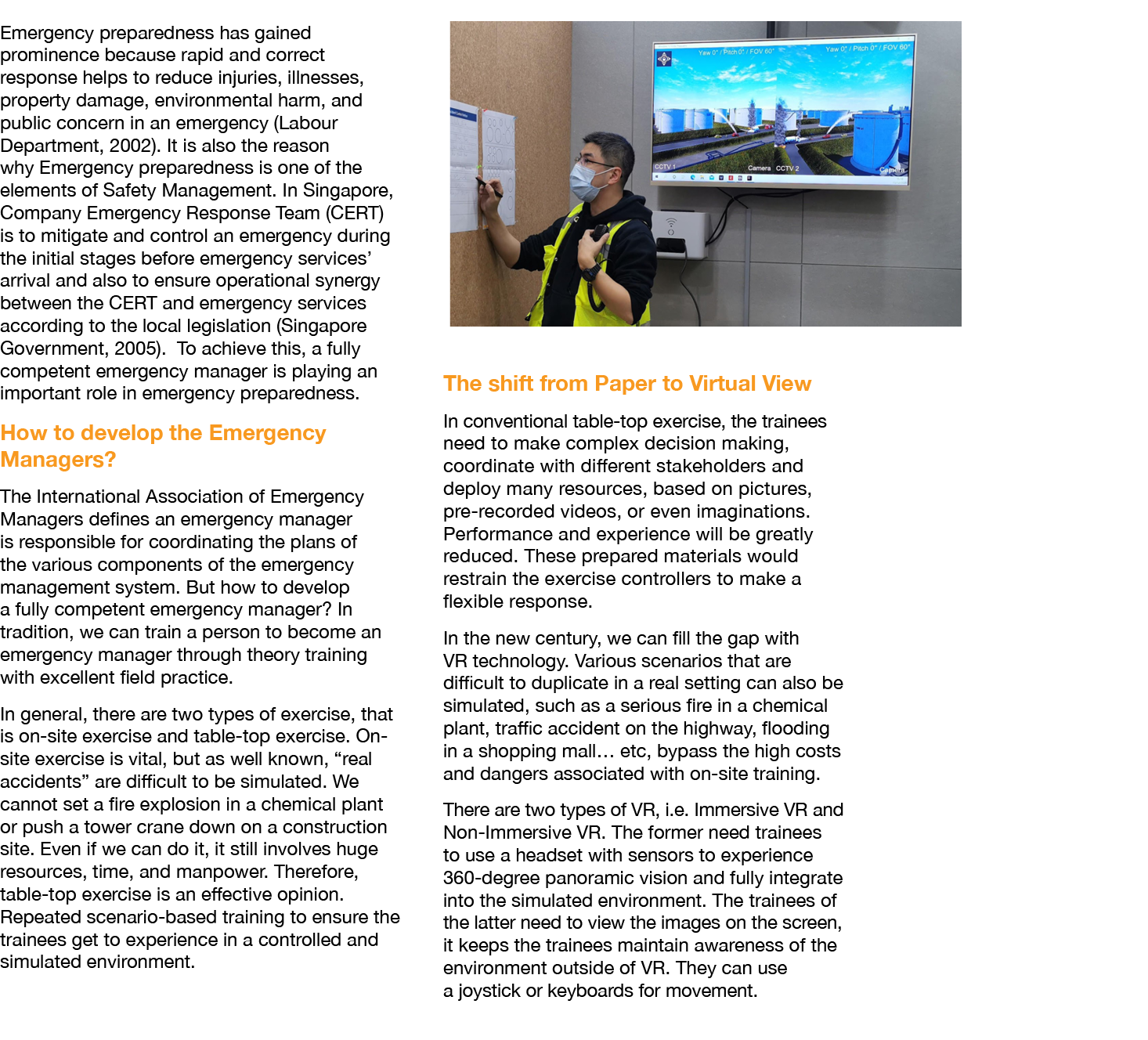 Emergency preparedness has gained prominence because rapid and correct response helps to reduce injuries, illnesses,    