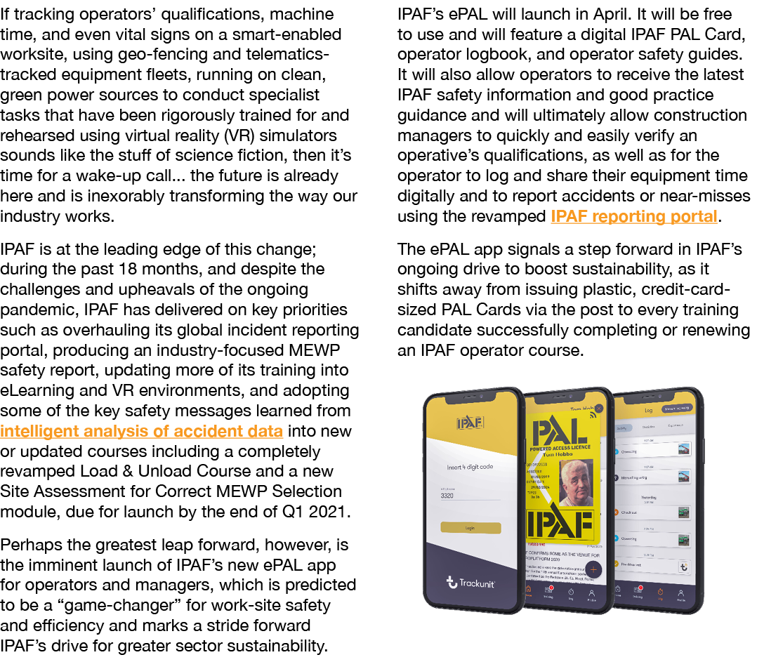 If tracking operators  qualifications, machine time, and even vital signs on a smart-enabled worksite, using geo-fenc   