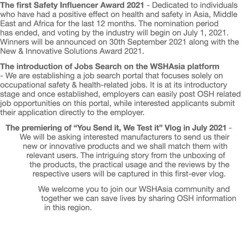 The first Safety Influencer Award 2021 - Dedicated to individuals who have had a positive effect on health and safety   