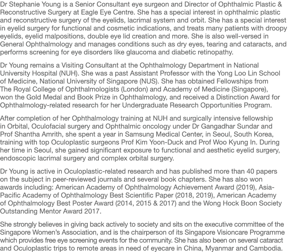 Dr Stephanie Young is a Senior Consultant eye surgeon and Director of Ophthalmic Plastic & Reconstructive Surgery at    