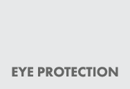 EYE PROTECTION