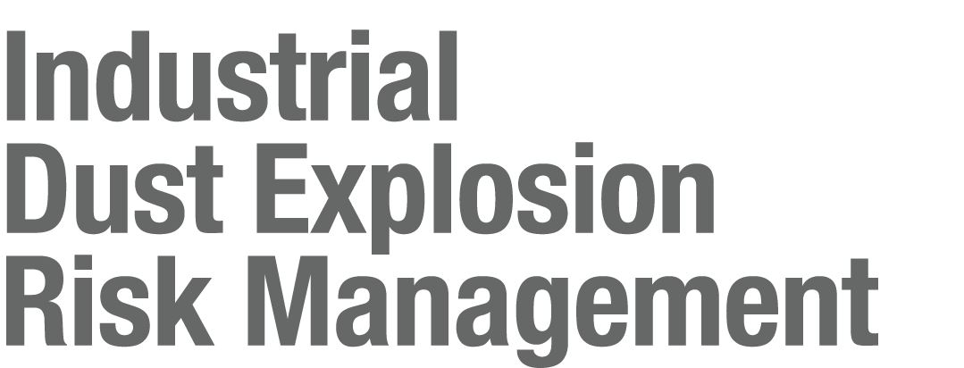 Industrial Dust Explosion Risk Management