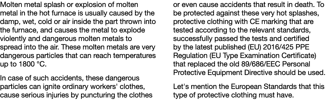 Molten metal splash or explosion of molten metal in the hot furnace is usually caused by the damp, wet, cold or air i   
