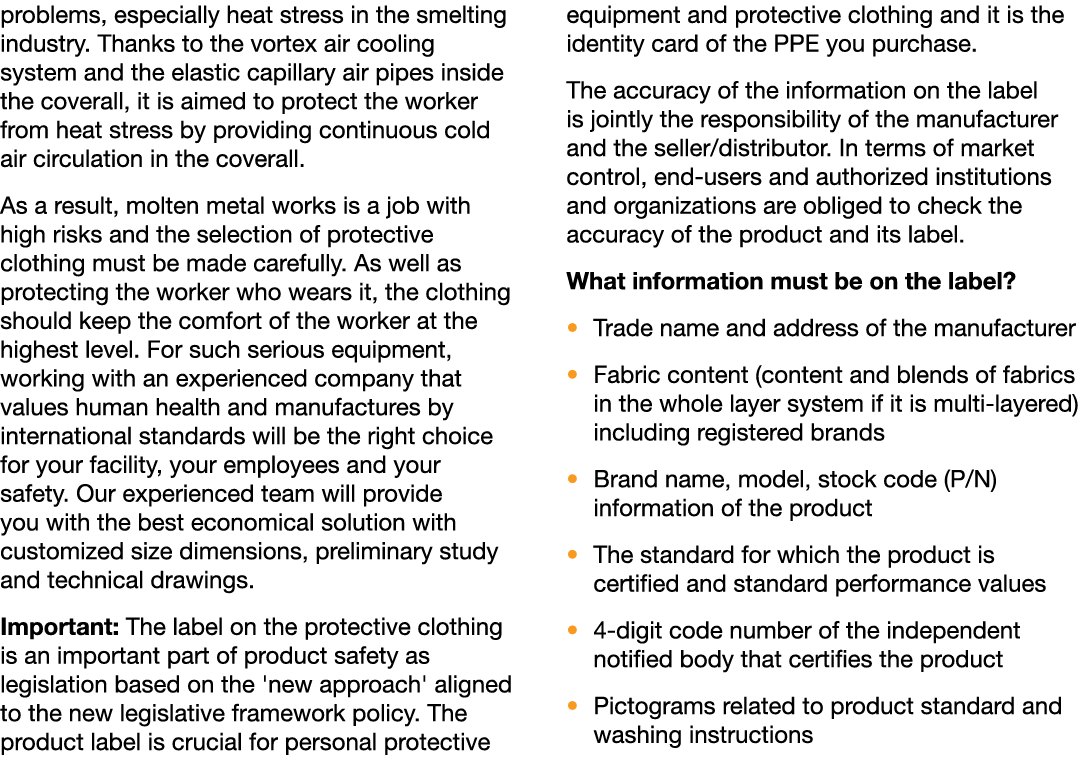 problems, especially heat stress in the smelting industry  Thanks to the vortex air cooling system and the elastic ca   