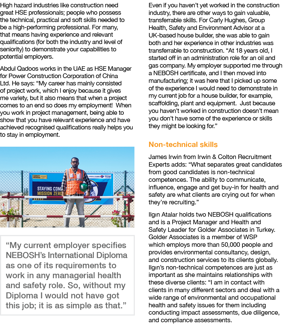 High hazard industries like construction need great HSE professionals; people who possess the technical, practical an   