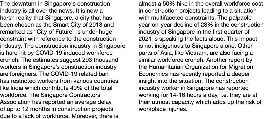 The downturn in Singapore's construction industry is all over the news  It is now a harsh reality that Singapore, a c   