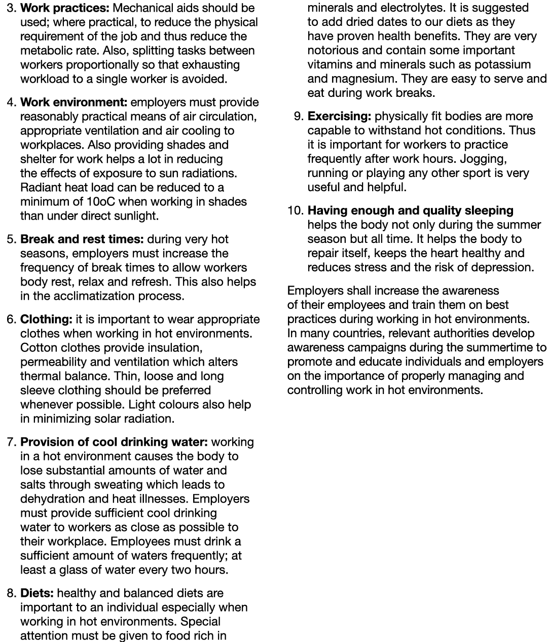  3  Work practices: Mechanical aids should be used; where practical, to reduce the physical requirement of the job an   