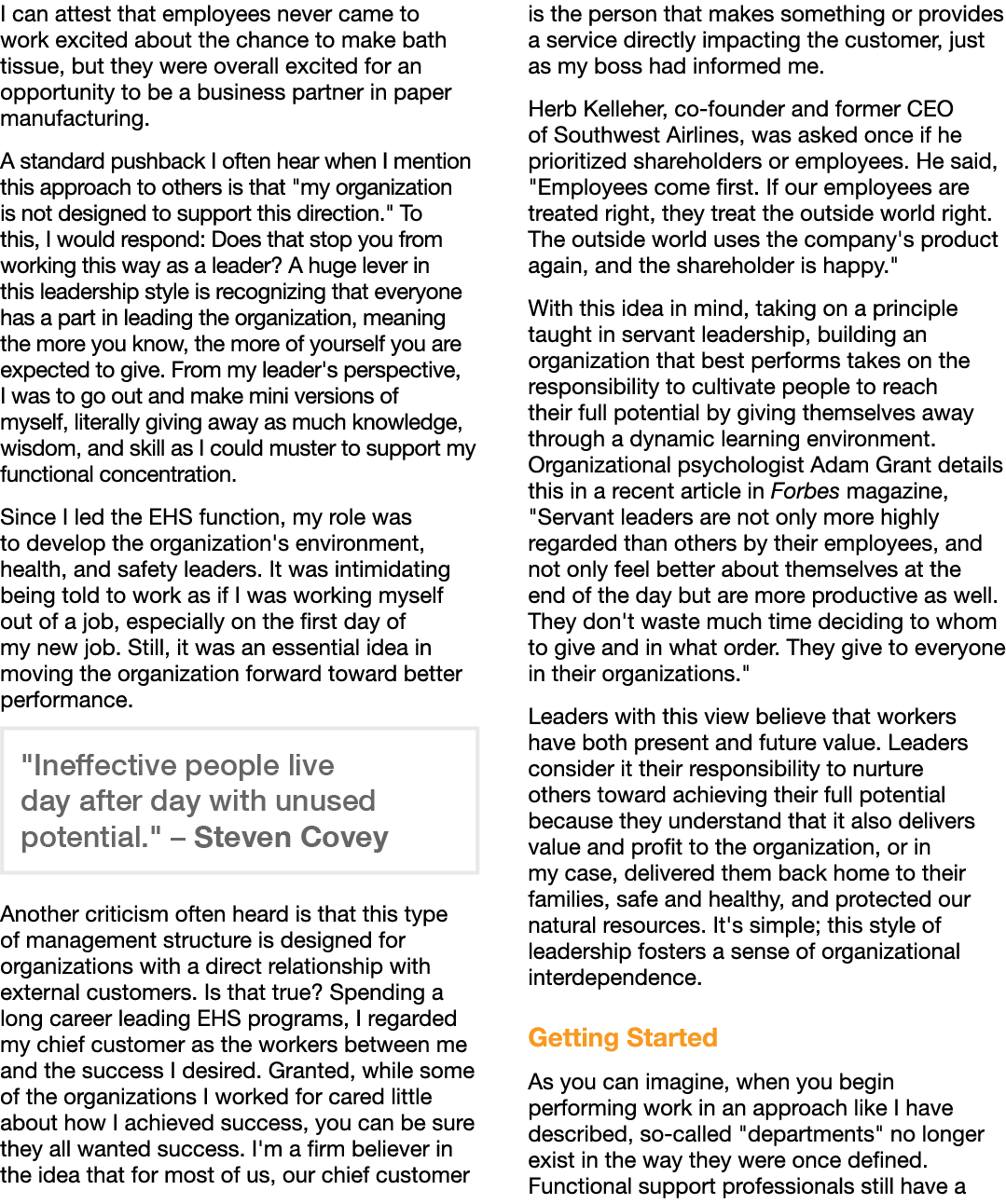 I can attest that employees never came to work excited about the chance to make bath tissue, but they were overall ex   