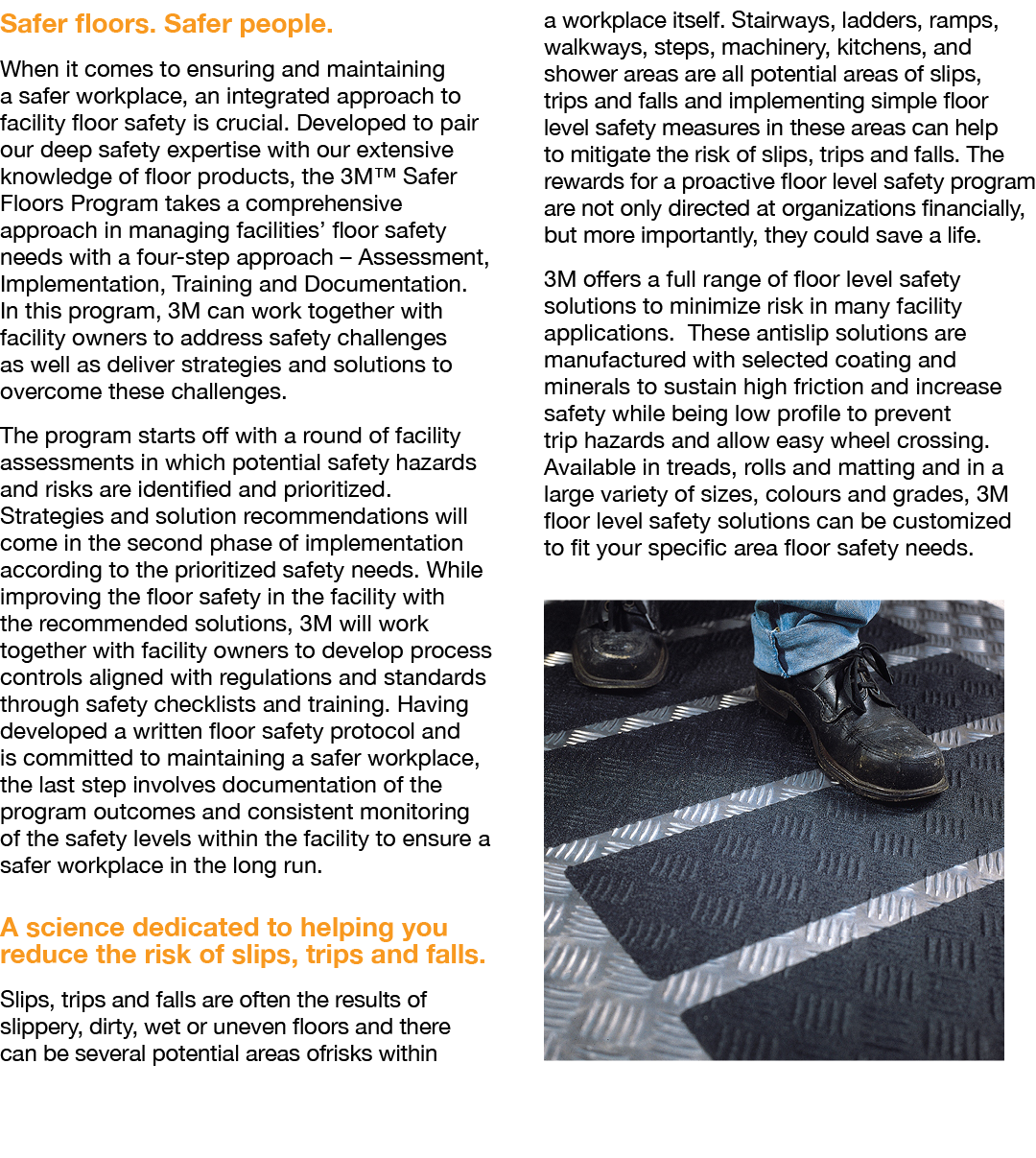 Safer floors  Safer people  When it comes to ensuring and maintaining a safer workplace, an integrated approach to fa   