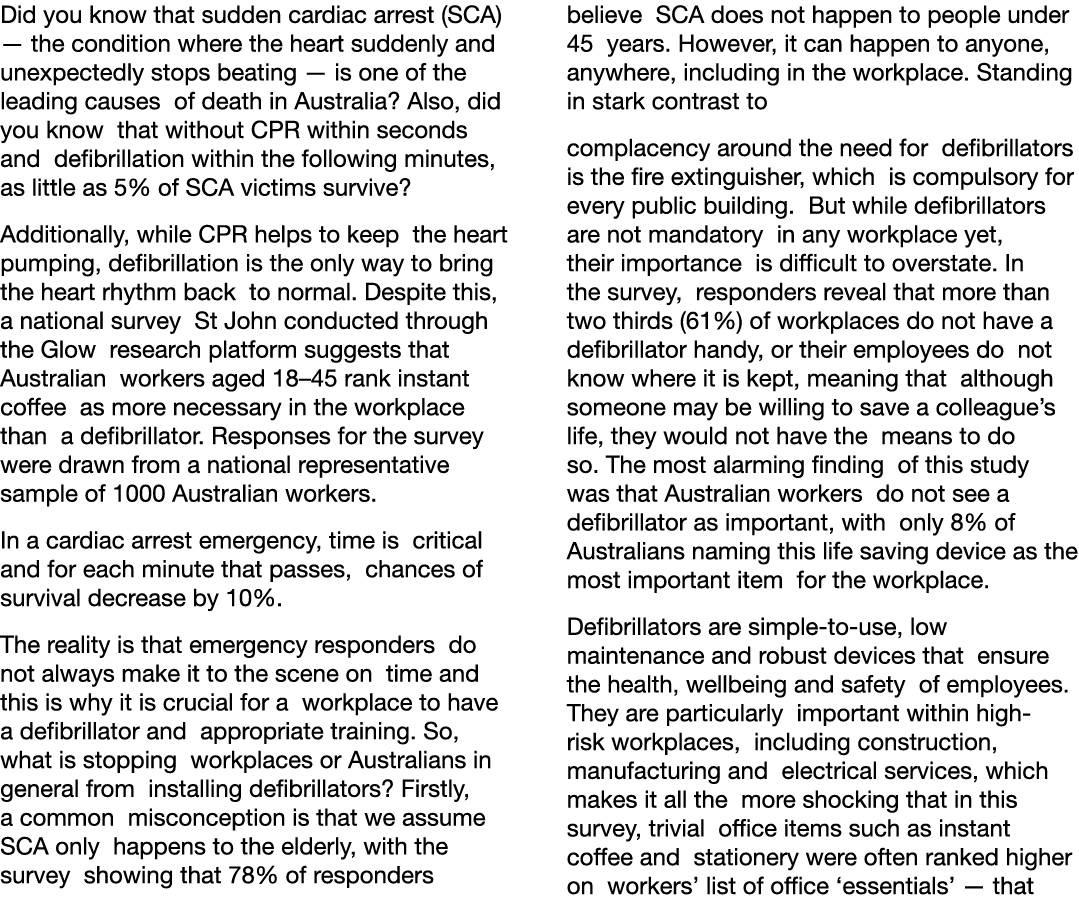 Did you know that sudden cardiac arrest (SCA) — the condition where the heart suddenly and unexpectedly stops beating   