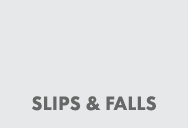 Slips & Falls
