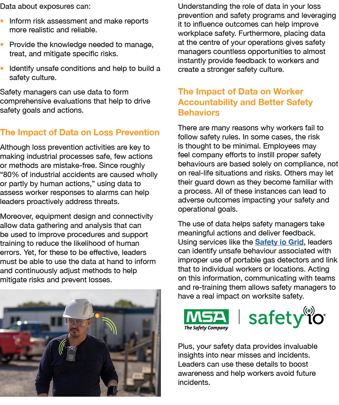 Data about exposures can:   Inform risk assessment and make reports more realistic and reliable    Provide the knowle   