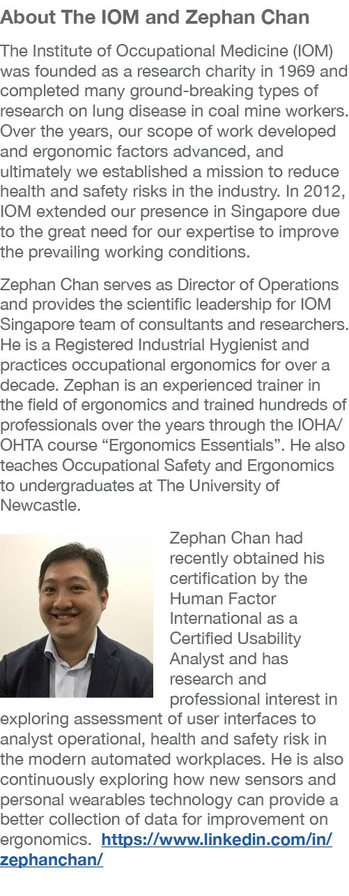 About The IOM and Zephan Chan The Institute of Occupational Medicine (IOM) was founded as a research charity in 1969    