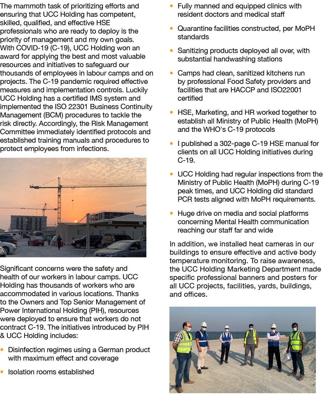 The mammoth task of prioritizing efforts and ensuring that UCC Holding has competent, skilled, qualified, and effecti   