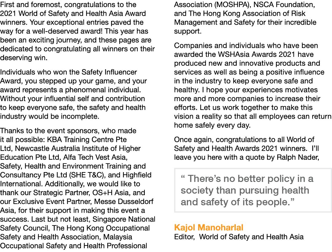 First and foremost, congratulations to the 2021 World of Safety and Health Asia Award winners  Your exceptional entri   