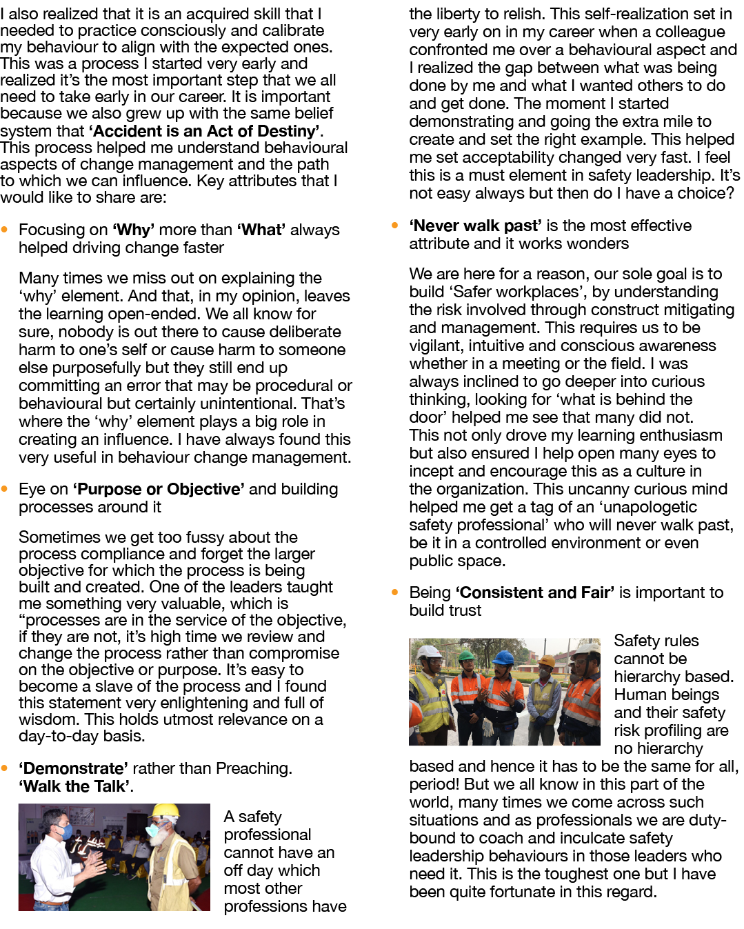 I also realized that it is an acquired skill that I needed to practice consciously and calibrate my behaviour to alig   