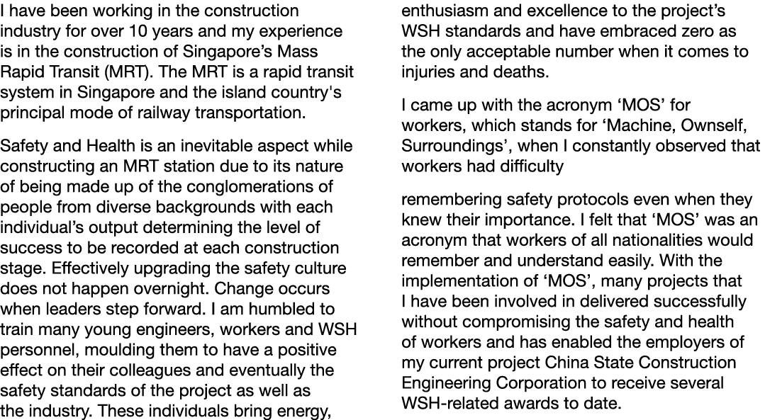 I have been working in the construction industry for over 10 years and my experience is in the construction of Singap   