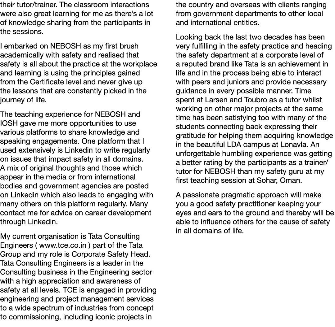 their tutor trainer  The classroom interactions were also great learning for me as there s a lot of knowledge sharing   