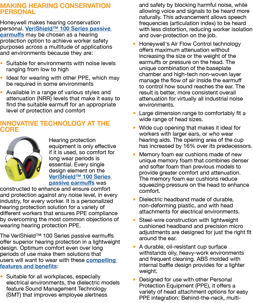 MAKING HEARING CONSERVATION PERSONAL Honeywell makes hearing conservation personal  VeriShield  100 Series passive ea   