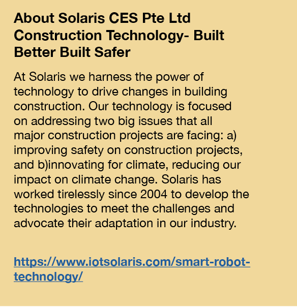 About Solaris CES Pte Ltd Construction Technology- Built Better Built Safer At Solaris we harness the power of techno   