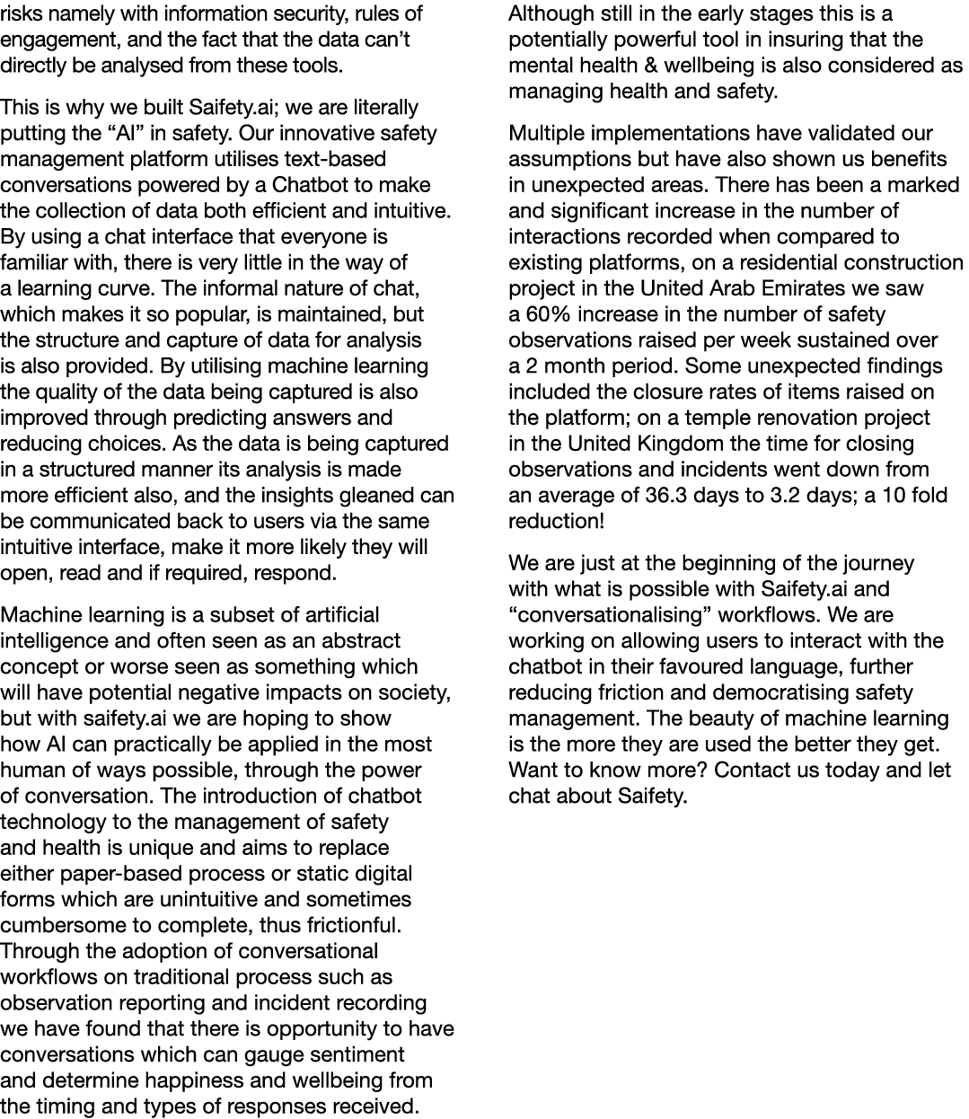 risks namely with information security, rules of engagement, and the fact that the data can t directly be analysed fr   