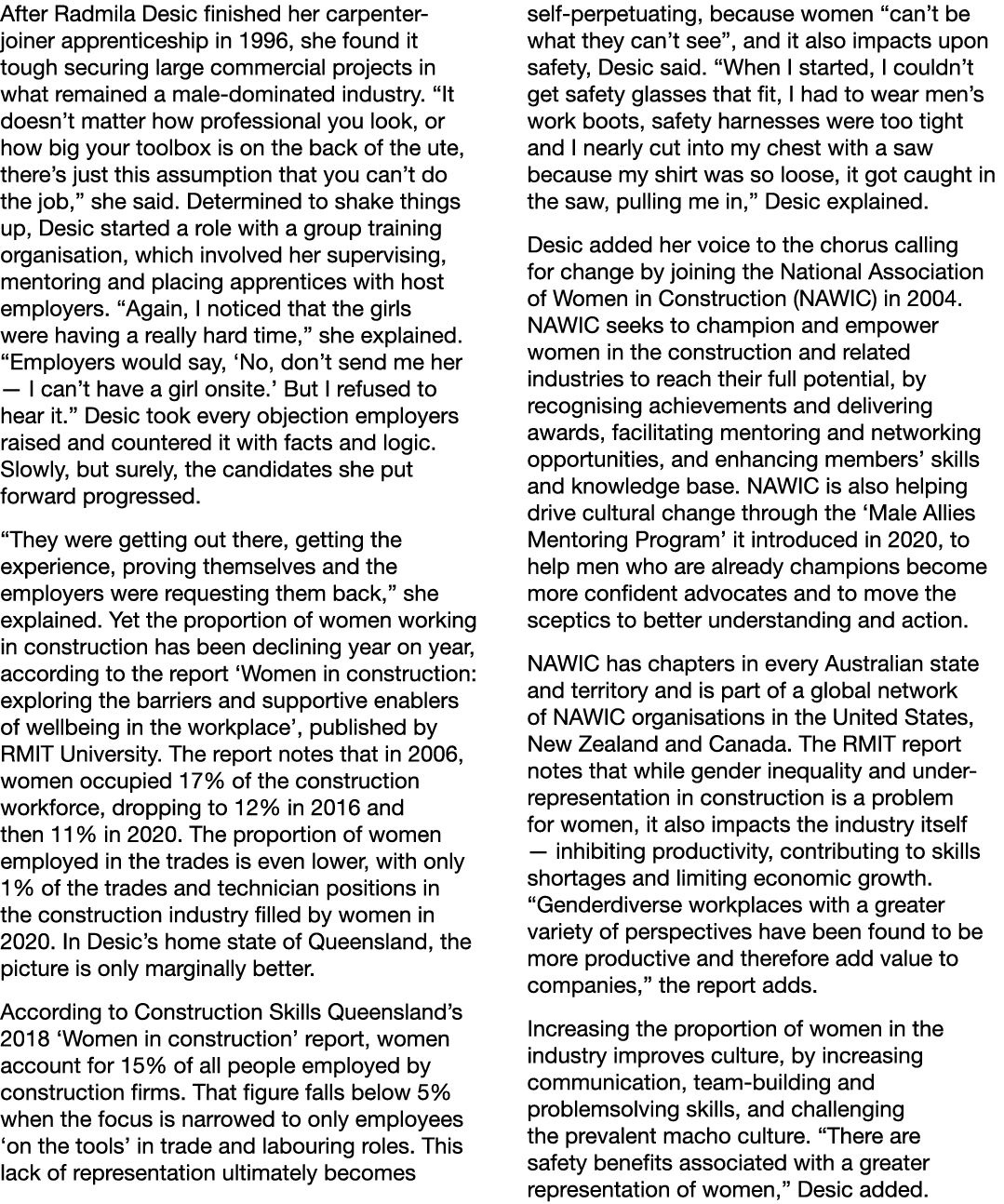 After Radmila Desic finished her carpenter-joiner apprenticeship in 1996, she found it tough securing large commercia   