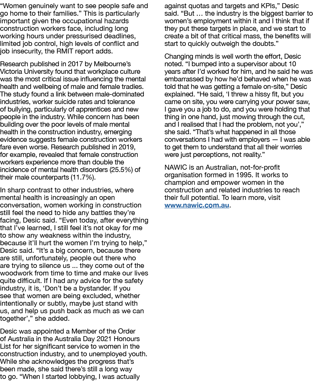  Women genuinely want to see people safe and go home to their families   This is particularly important given the occ   