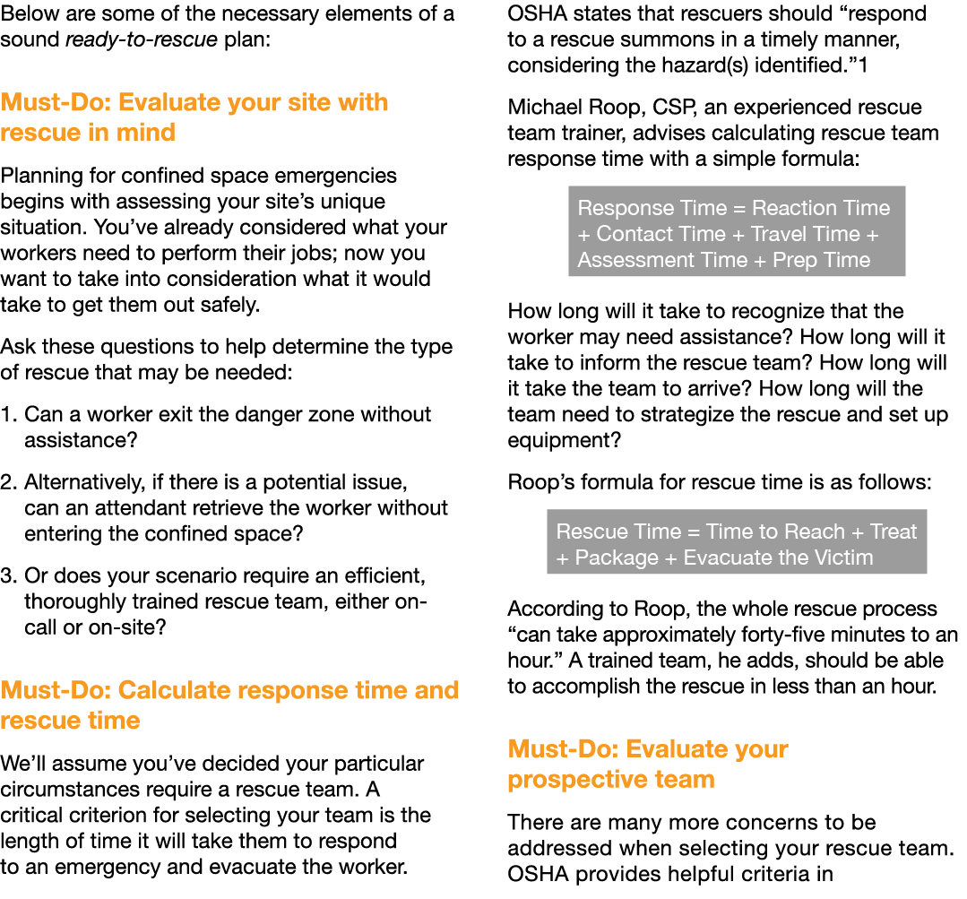 Below are some of the necessary elements of a sound ready-to-rescue plan: Must-Do: Evaluate your site with rescue in    